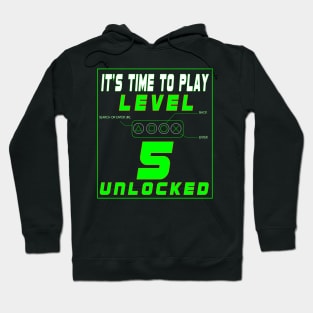 LEVEL UNLOCKED IT'S TIME TO PLAY Hoodie
